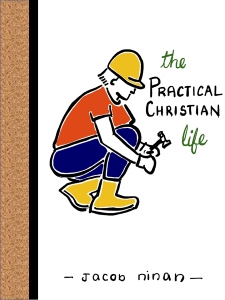 The Practical Christian Life