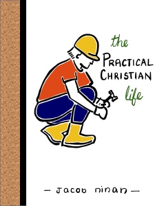 The Practical Christian Life